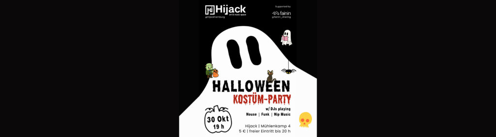 Flyer fÃ¼r: Hijack art & music space - HALLOWEEN KOSTÜM-PARTY at Hijack