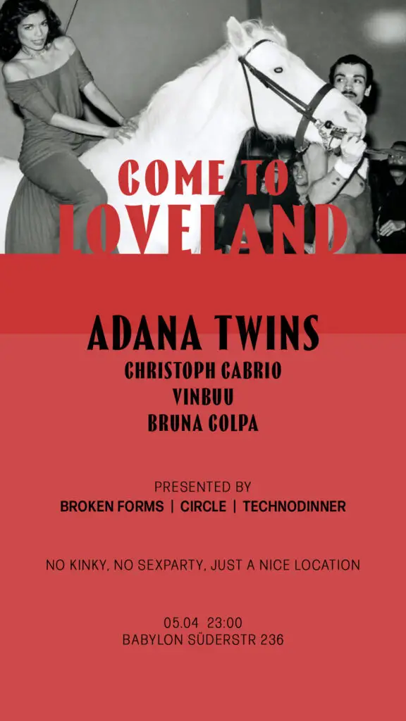 Flyer fÃ¼r: Babylon - Come To Loveland with Adana Twins