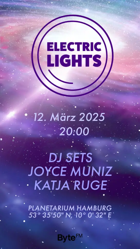 Flyer für: Planetarium Hamburg - Electric Lights - Joyce Muniz & Katja Ruge Flyer für: Planetarium Hamburg - Electric Lights - Joyce Muniz & Katja Ruge