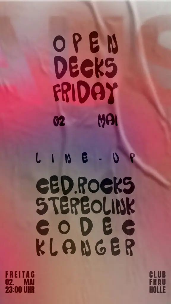 Flyer fÃ¼r: Frau Holle - OPEN DECKS w/ Stereolink, Codec, Ced.Rocks, Klanger uvm.