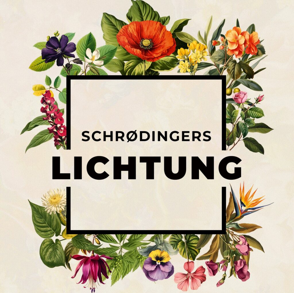 Flyer für: Schroedingers am Schanzenpark - Schrødingers Lichtung Flyer für: Schroedingers am Schanzenpark - Schrødingers Lichtung