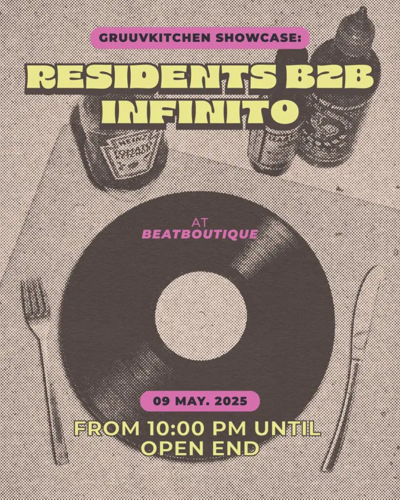 Flyer für: Beat Boutique - Gruuvkitchen Showcase: Residents B2B Infinito Flyer für: Beat Boutique - Gruuvkitchen Showcase: Residents B2B Infinito