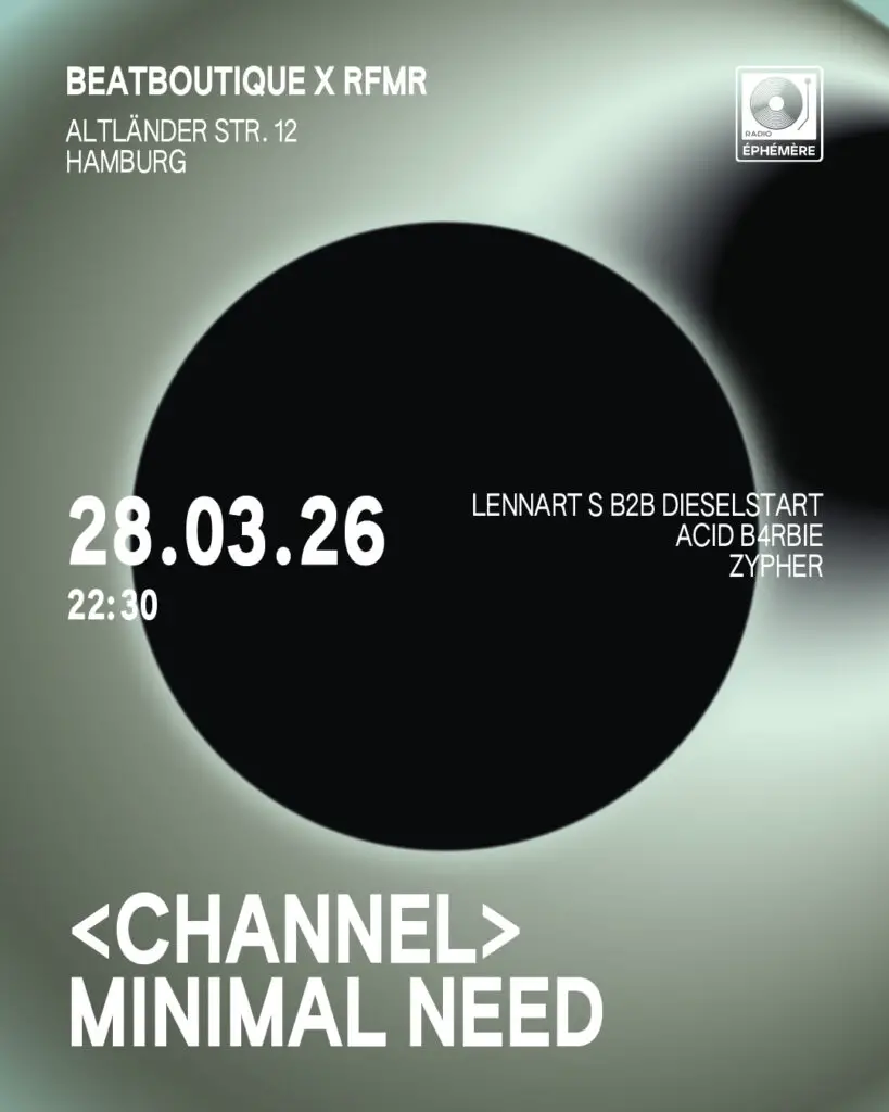 Flyer fÃ¼r: Beat Boutique - RADIO ÉPHÉMÈRE: MINIMAL NEED