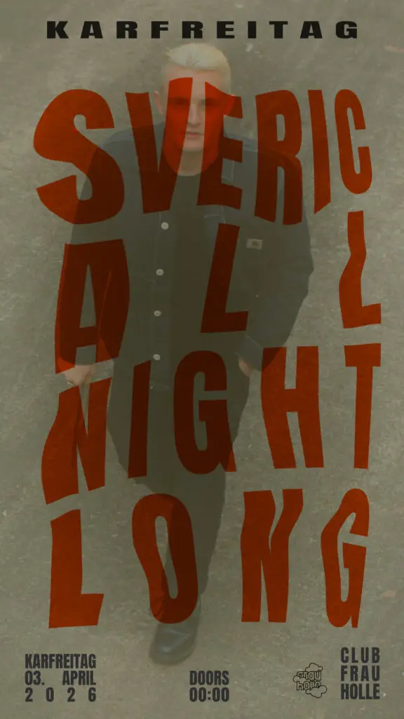 Flyer für: Frau Holle - SVERIC - All Night Long Flyer für: Frau Holle - SVERIC - All Night Long