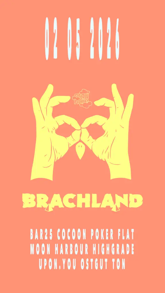 Flyer fÃ¼r: Frau Holle - BRACHLAND w/ DANIEL DREIER (Bar25,Highgrade,Moon Harbour), GUIDO SCHNEIDER (Poker Flat,Cocoon)