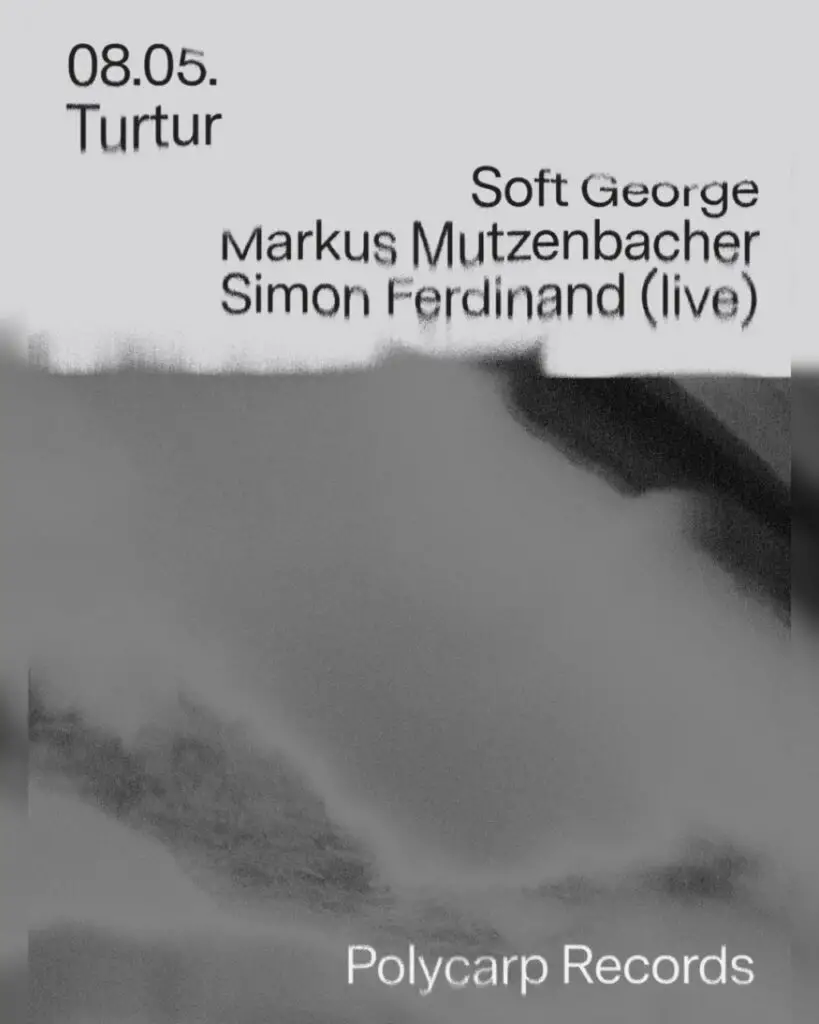 Flyer für: Turtur - 10 YEARS OF POLYCARP RECORDS // 23-6 Uhr Flyer für: Turtur - 10 YEARS OF POLYCARP RECORDS // 23-6 Uhr