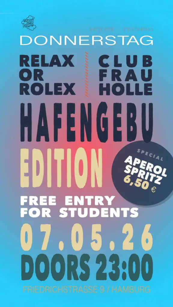 Flyer fÃ¼r: Frau Holle - RELAX or ROLEX - Hafengeburtstag Edition - Students Free Entry