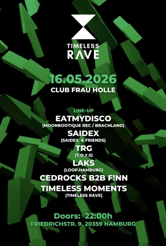 Flyer fÃ¼r: Frau Holle - TIMELESS RAVE w/ TRG (T.O.Y.S), EATMYDISCO (Moonbootique), SAIDEX, LAKS, CED.ROCKS B2B F!NN, TIMELESS MOMENTS