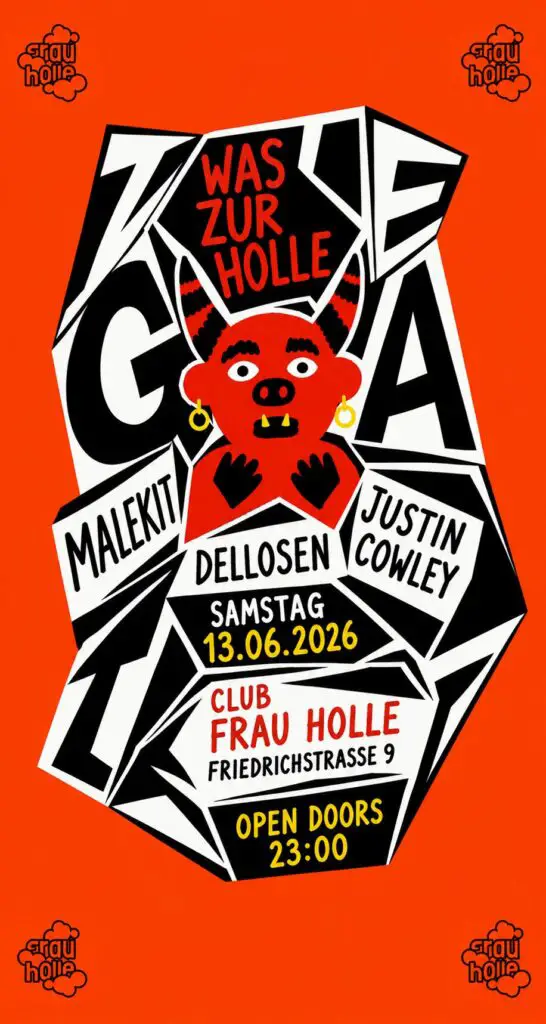 Flyer für: Frau Holle - WAS ZUR HOLLE?! w/ JUSTIN COWLEY, MALEKIT, DELLOSEN Flyer für: Frau Holle - WAS ZUR HOLLE?! w/ JUSTIN COWLEY, MALEKIT, DELLOSEN