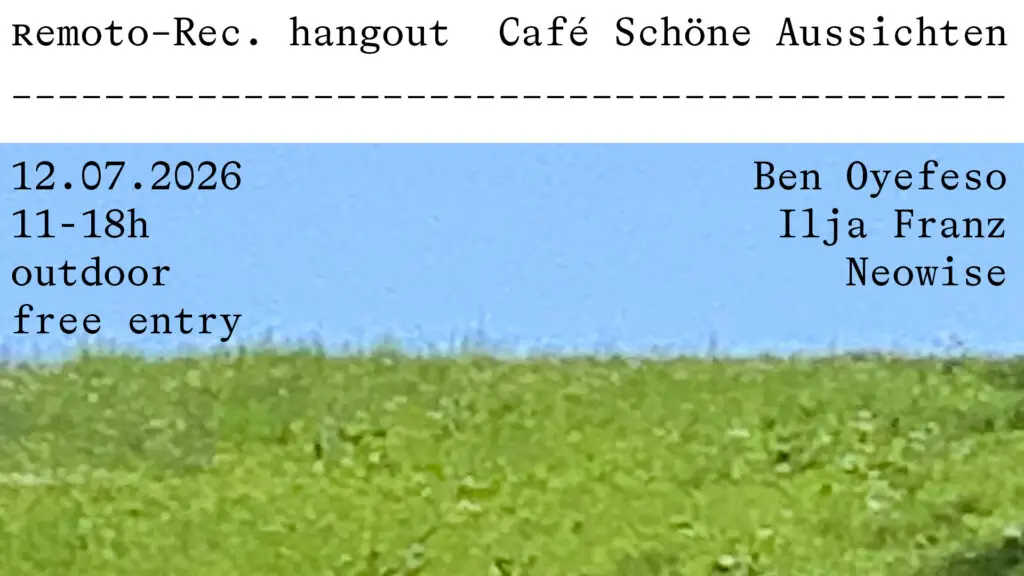 Flyer für: Cafe Schoene Aussichten - Remoto Rec. Hangout Flyer für: Cafe Schoene Aussichten - Remoto Rec. Hangout