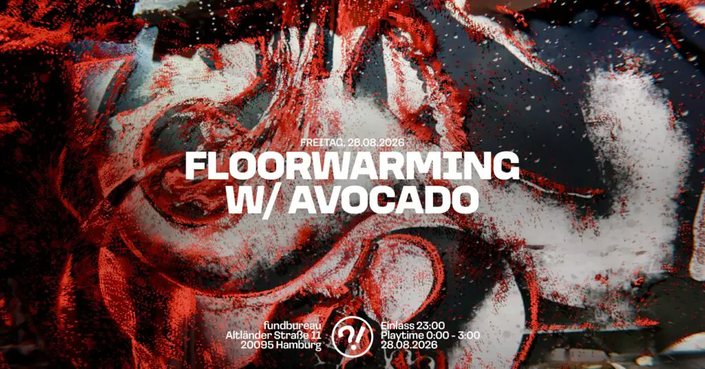 Flyer fÃ¼r: Fundbureau - FUNDI FLOORWRMING W/ AVOCADO // SEVENDAYS // LOLA KOLLEKTIV ANL