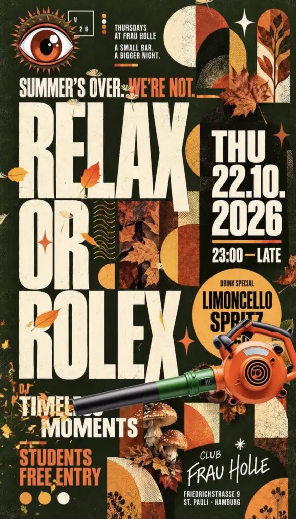 Flyer fÃ¼r: Frau Holle - RELAX or ROLEX - Students free Entry