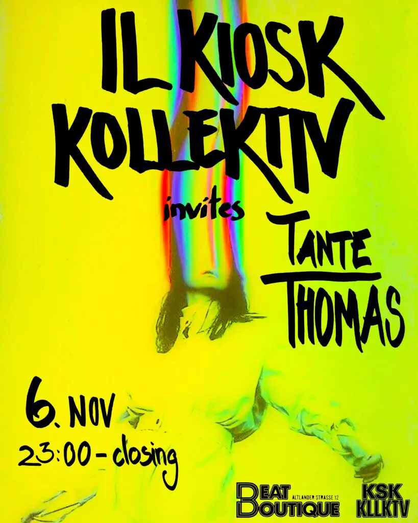 Flyer für: Beat Boutique - IL KIOSK KOLLEKTIV invites TANTE THOMAS Flyer für: Beat Boutique - IL KIOSK KOLLEKTIV invites TANTE THOMAS